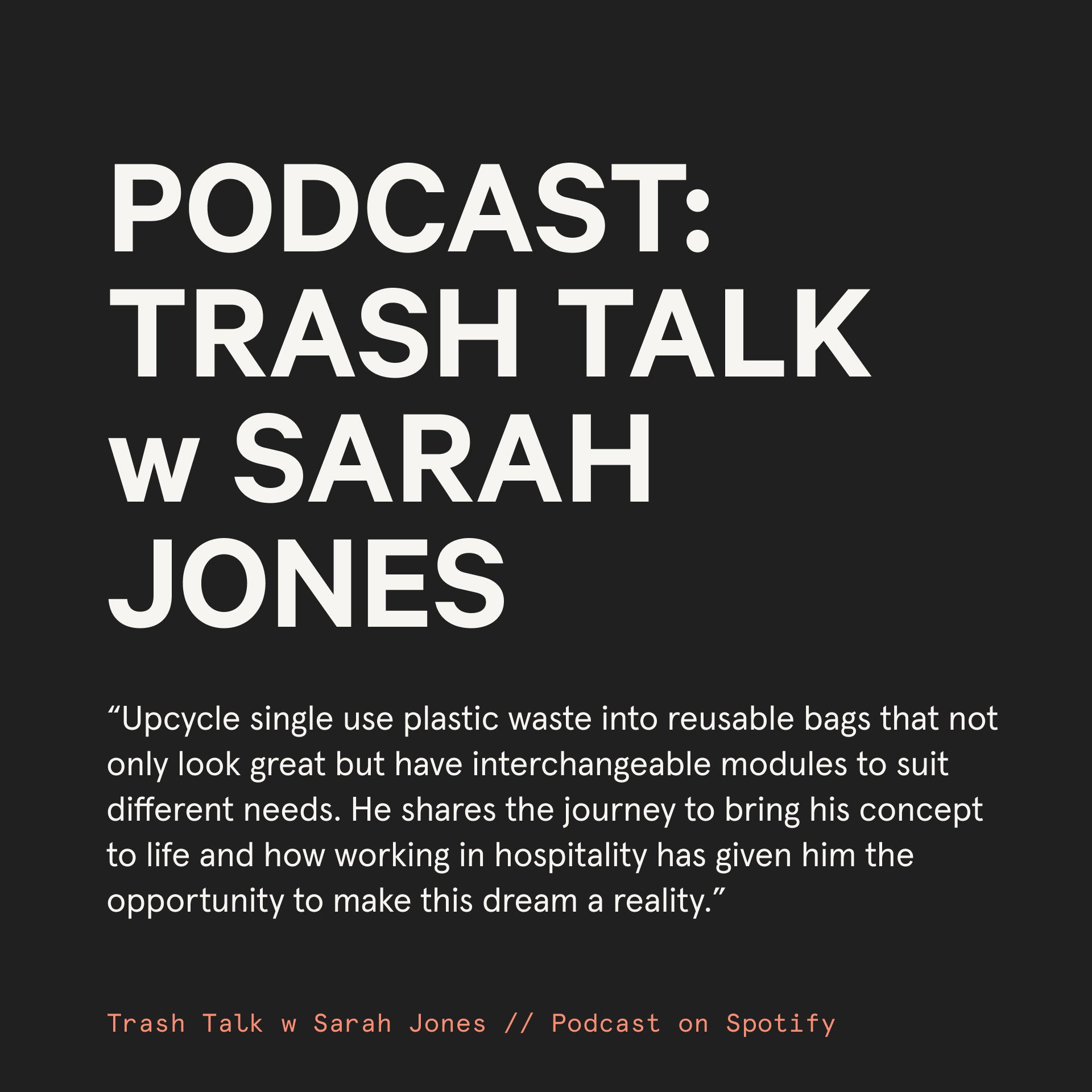 Trash Talk w Sarah Jones - Podcast Interview.
