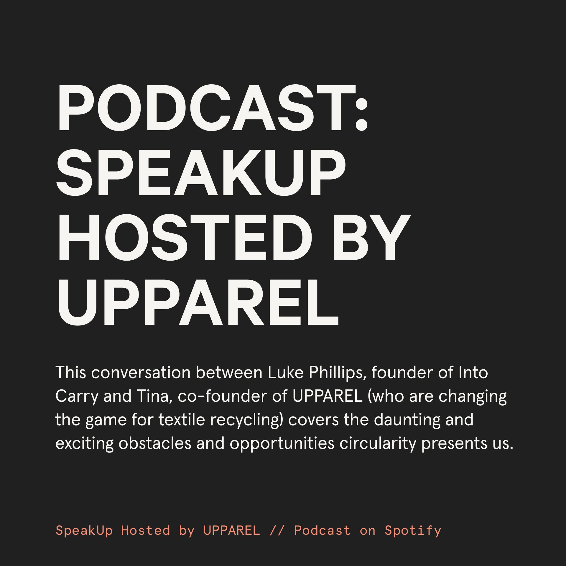 SpeakUP Hosted by UPPAREL