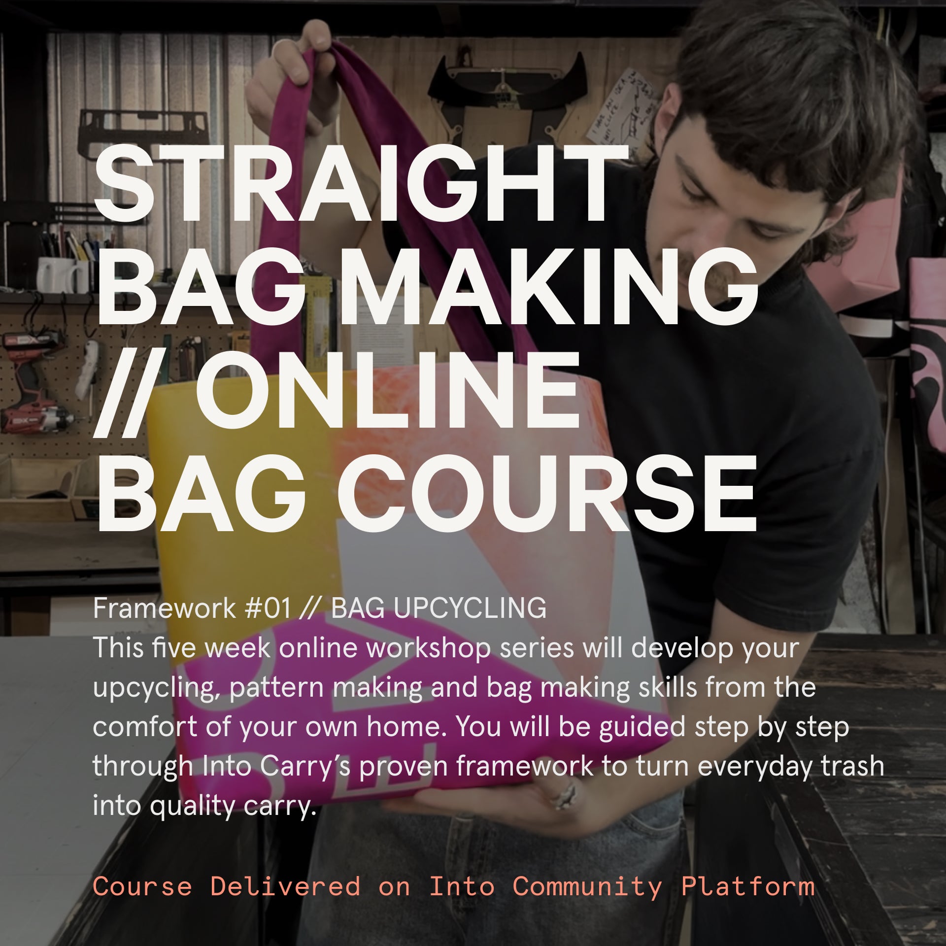 STRAIGHT BAG MAKING // Online Course // Five Week Guided Bag Making