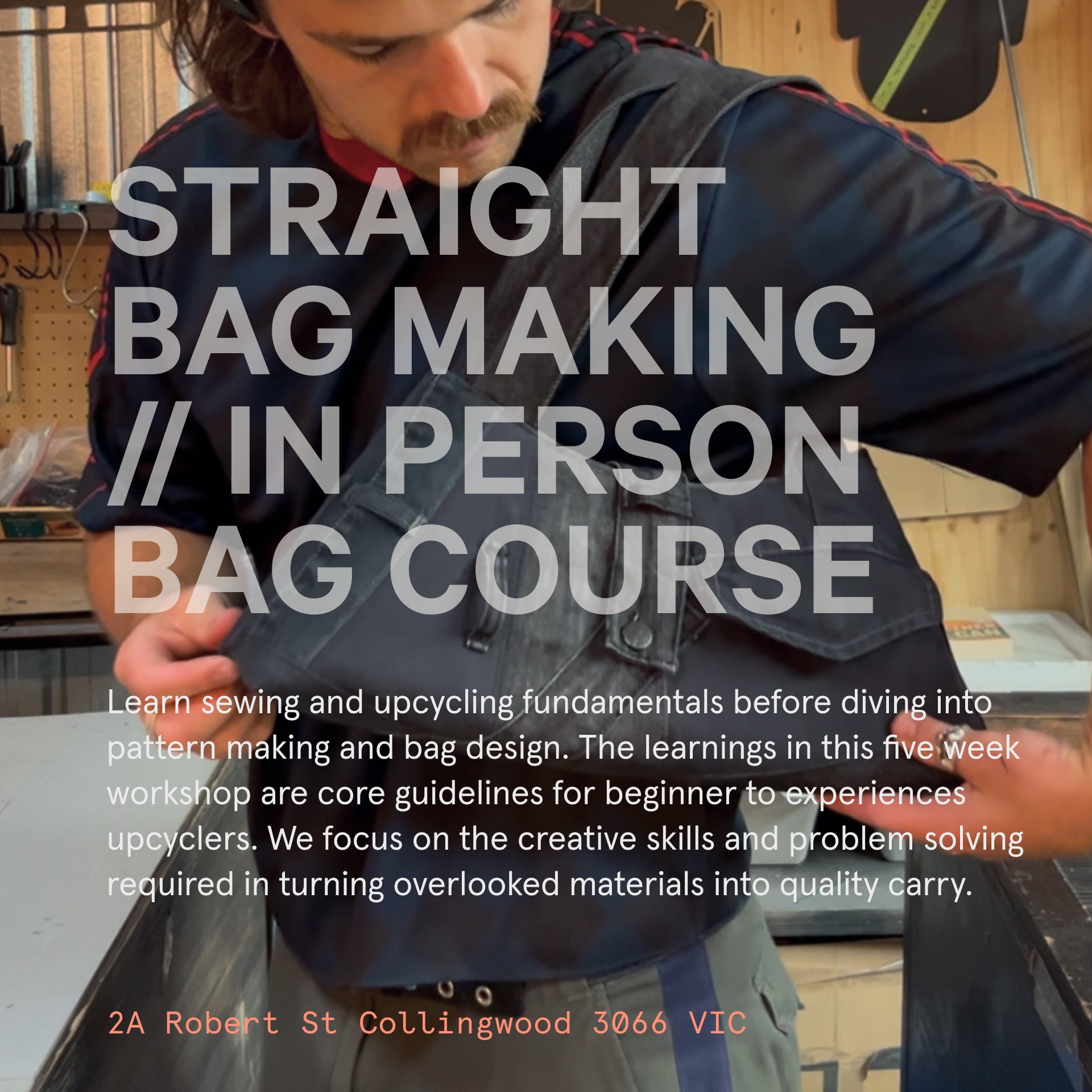 STRAIGHT BAG MAKING // In Person // Five Week Guided Bag Making