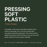 Pressing Soft Plastic // ONLINE TUTORIAL